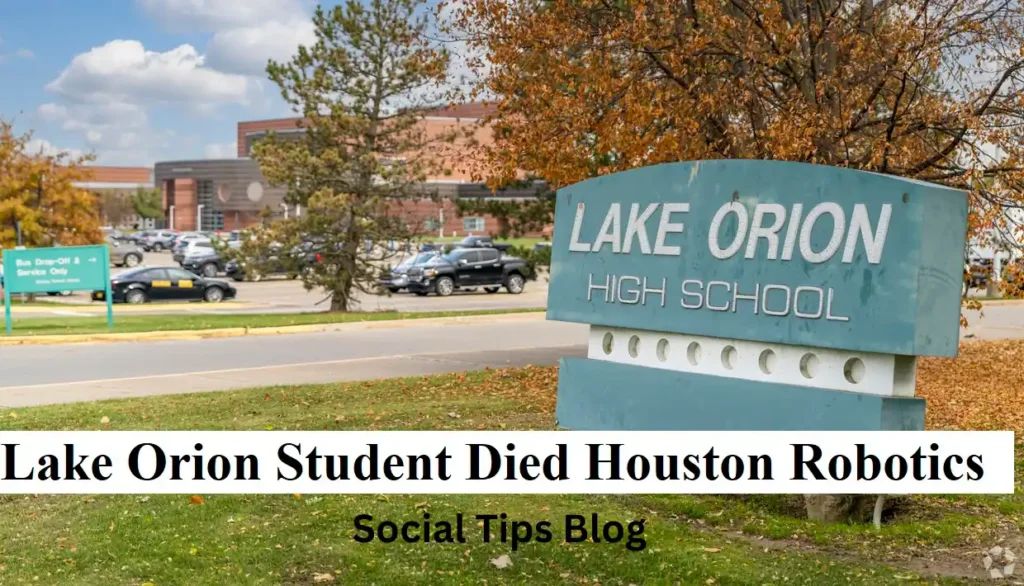 Lake Orion Student Died Houston Robotics